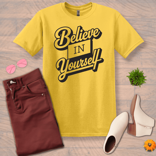 Inspire and Motivate, Uplifting T-shirt with quote: "Believe in Yourself"