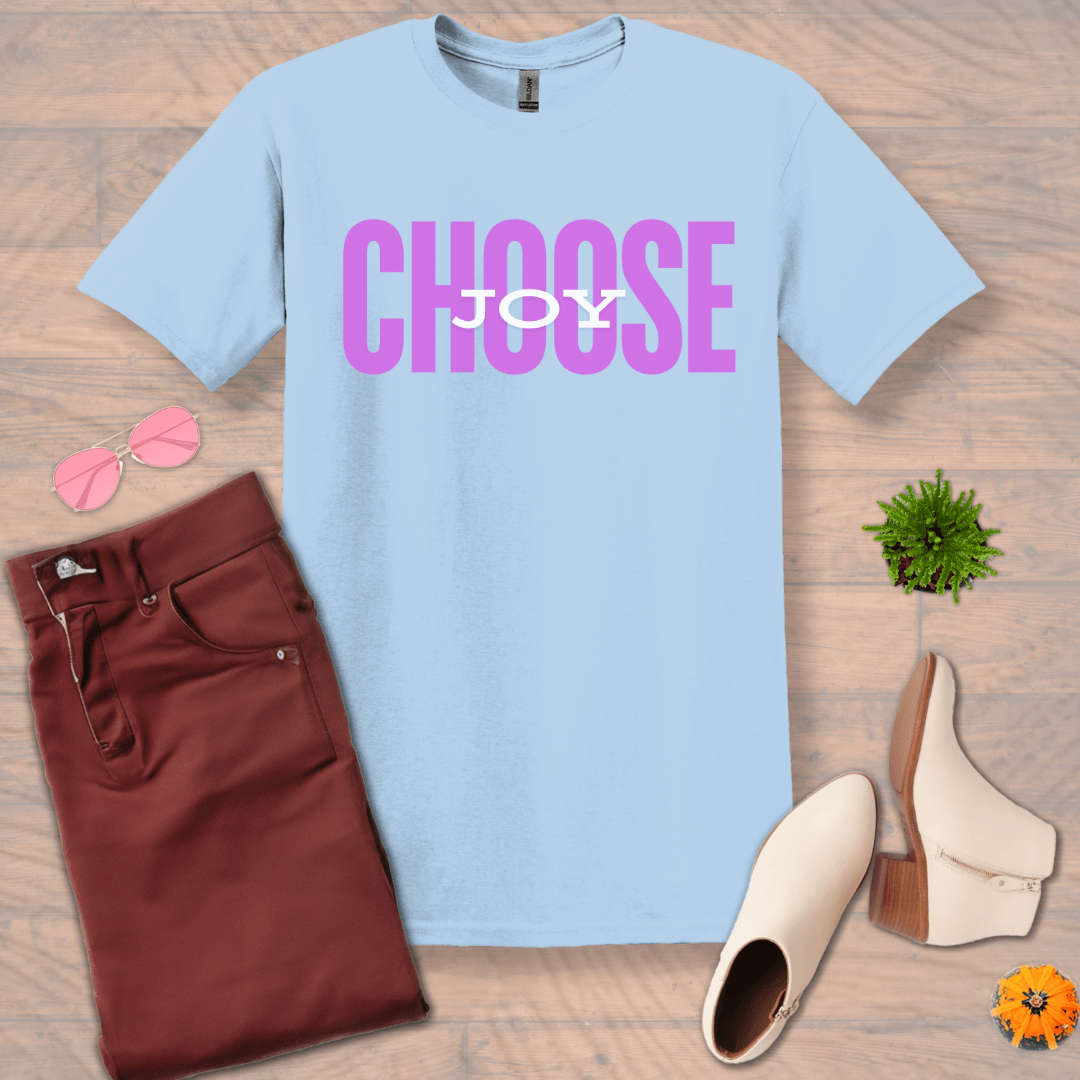 Inspire and Motivate, Uplifting T-shirt with quote: "Choose Joy"