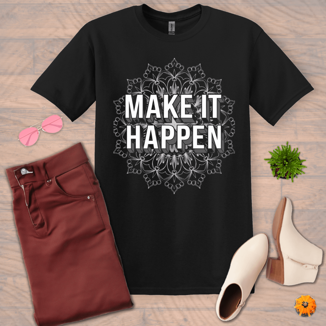 Inspire and Motivate, Uplifting Mandala T-shirt with quote: "Make It Happen"