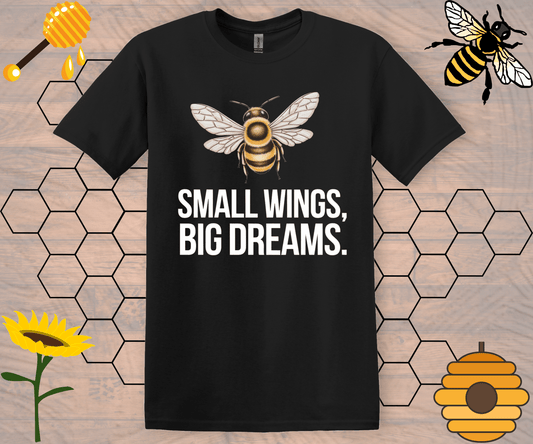 Small Wings, Big Dream. Unisex Spiritual T-Shirt