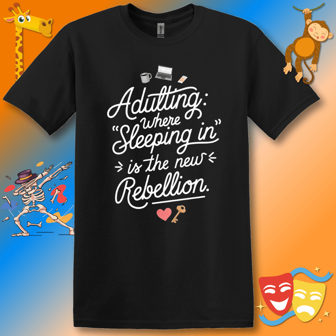 Adulting Rebellion Softstyle Funny T-Shirt