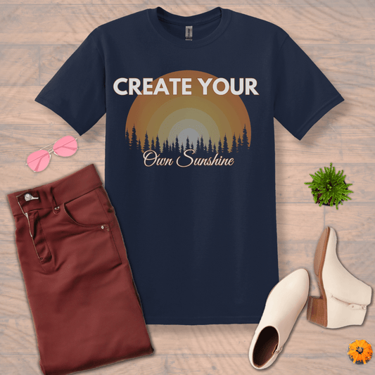 Inspire and Motivate, Uplifting T-shirt with quote: "Creat Your Own Sunshine"