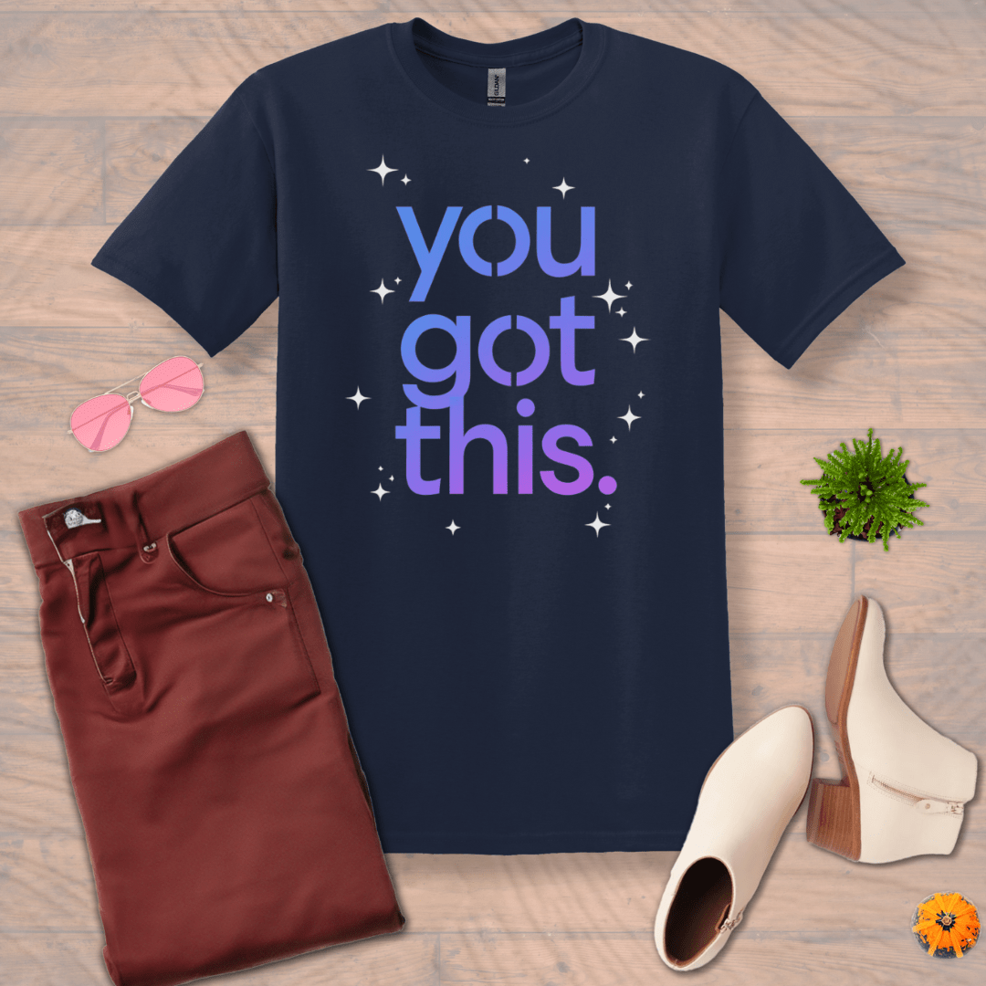 Inspire and Motivate, Uplifting T-shirt with quote: "You Got This"