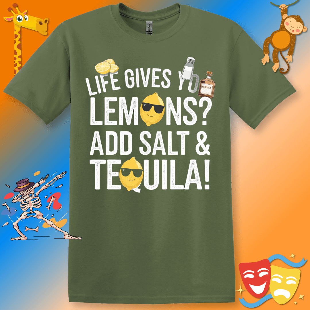 Funny Unisex T-Shirt Life Gives You Lemons Add Salt & Tequila