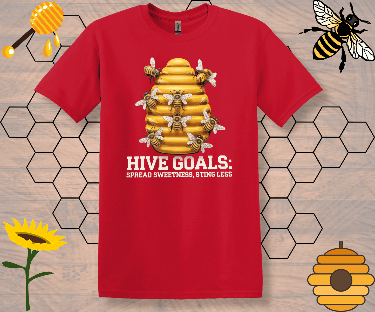 Inspirational T-Shirt Hive Goals Spread Sweetness Sting Less Unisex Softstyle