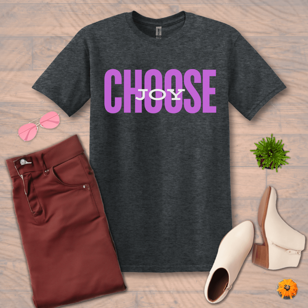 Inspire and Motivate, Uplifting T-shirt with quote: "Choose Joy"