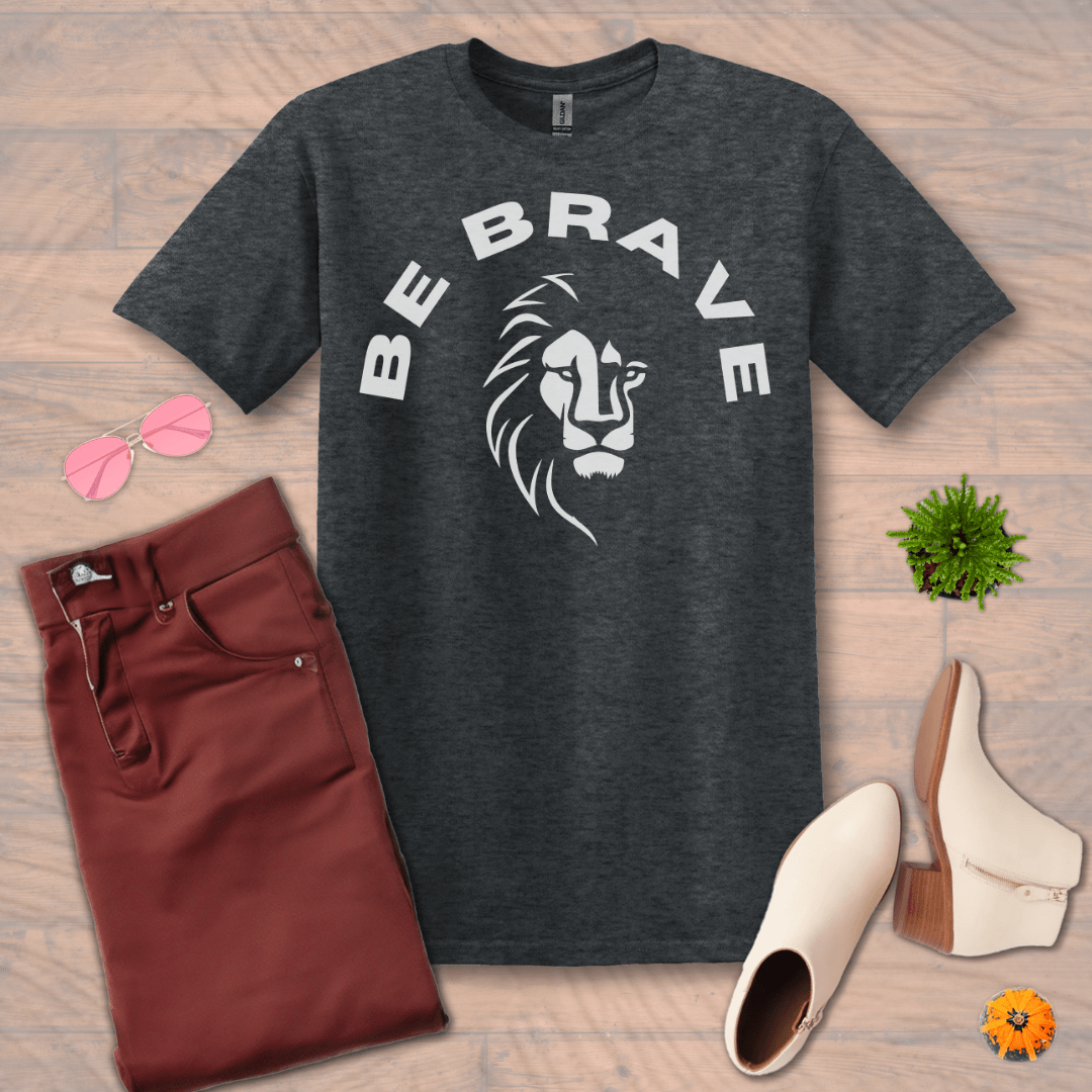 Inspire and Motivate, Uplifting T-shirt with quote: "Be Brave"