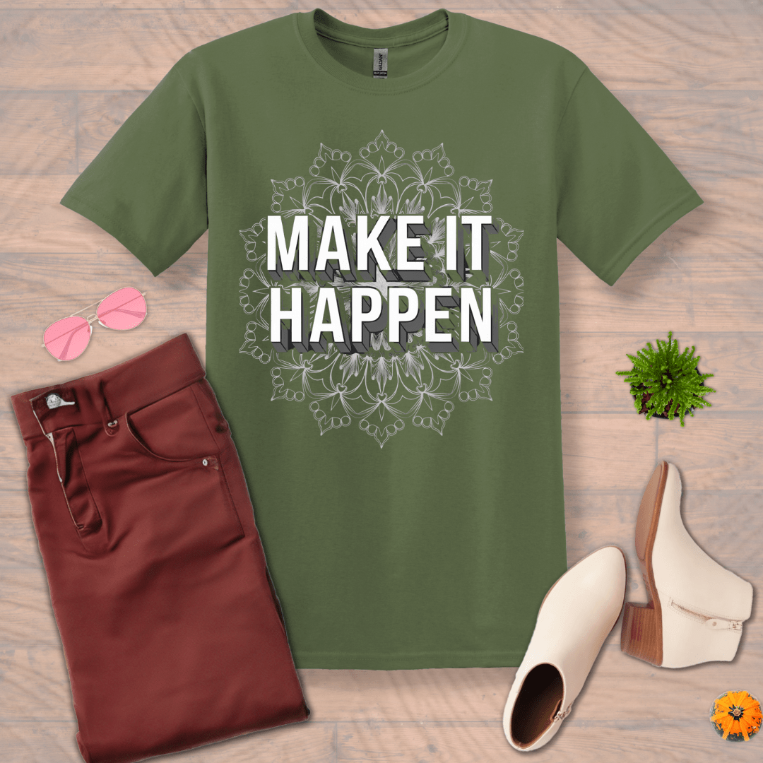 Inspire and Motivate, Uplifting Mandala T-shirt with quote: "Make It Happen"