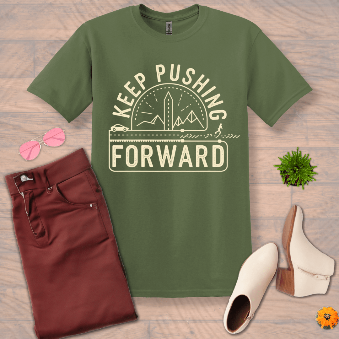 Inspire and Motivate, Uplifting T-shirt with quote: "Keep Pushing Forward"