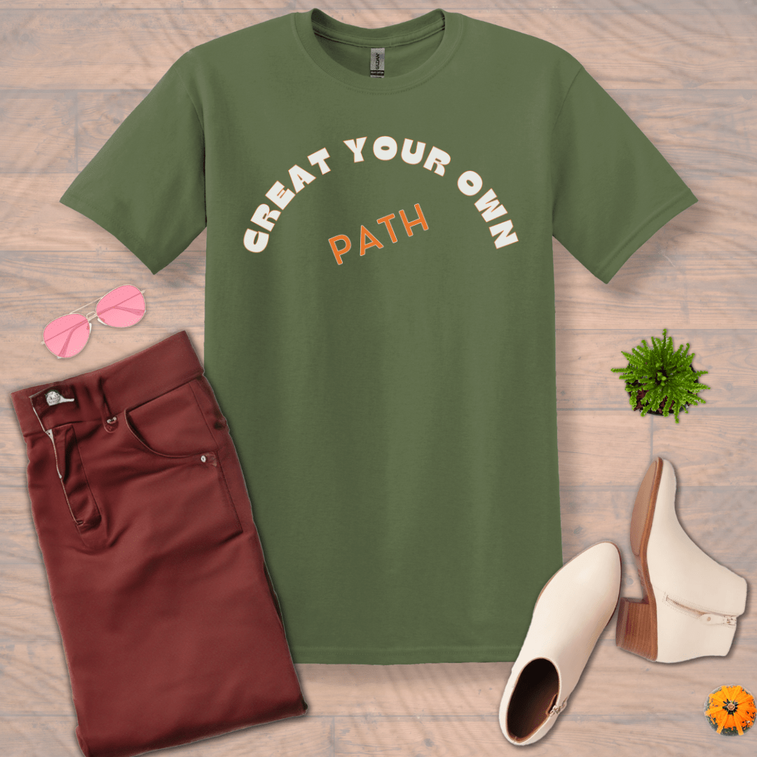 Inspire and Motivate, Uplifting T-shirt with quote: "Creat Your Own Path"