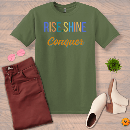 Inspire and Motivate, Uplifting T-shirt with quote: "Rise, Shine, Conquer"