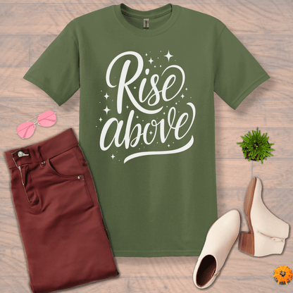 Inspire and Motivate, Uplifting T-shirt with quote: "Rise Above"