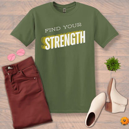 Inspire and Motivate, Uplifting T-shirt with quote: "Find Your Strength"