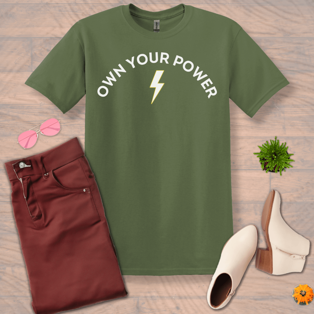 Inspire and Motivate, Uplifting T-shirt with quote: "Own Your Power"