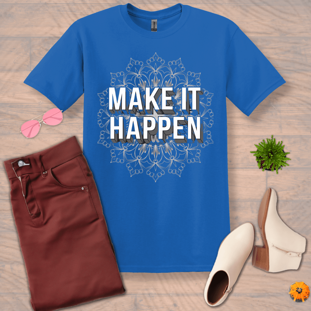 Inspire and Motivate, Uplifting Mandala T-shirt with quote: "Make It Happen"