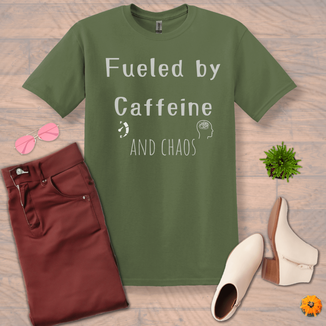 Inspire and Motivate, Uplifting Funny T-shirt with quote: "Fuel By Caffeine and Caos"