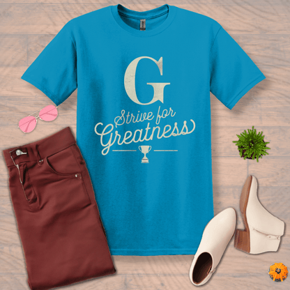 Inspire and Motivate, Uplifting T-shirt with quote: "Strive For Greatness"