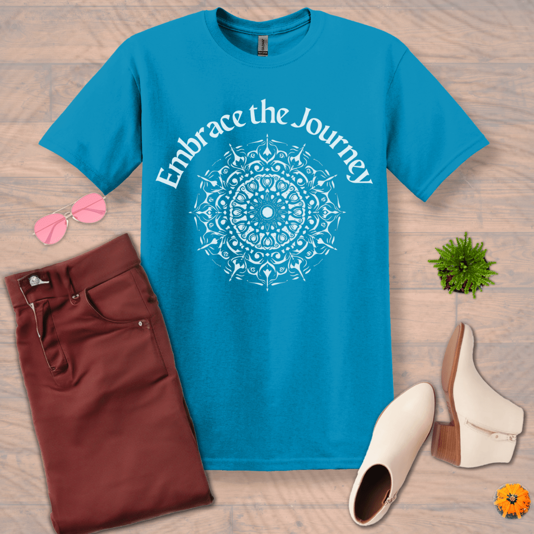 Inspire and Motivate, Uplifting T-shirt with quote: "Embrace The Journey"