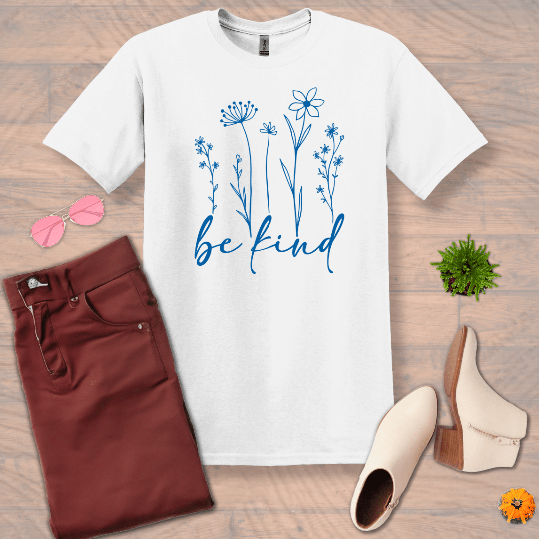 Inspire and Motivate, Uplifting T-shirt with quote: "Be Kind "