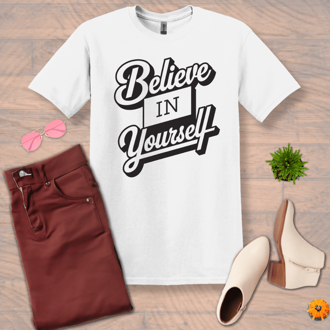 Inspire and Motivate, Uplifting T-shirt with quote: "Believe in Yourself"