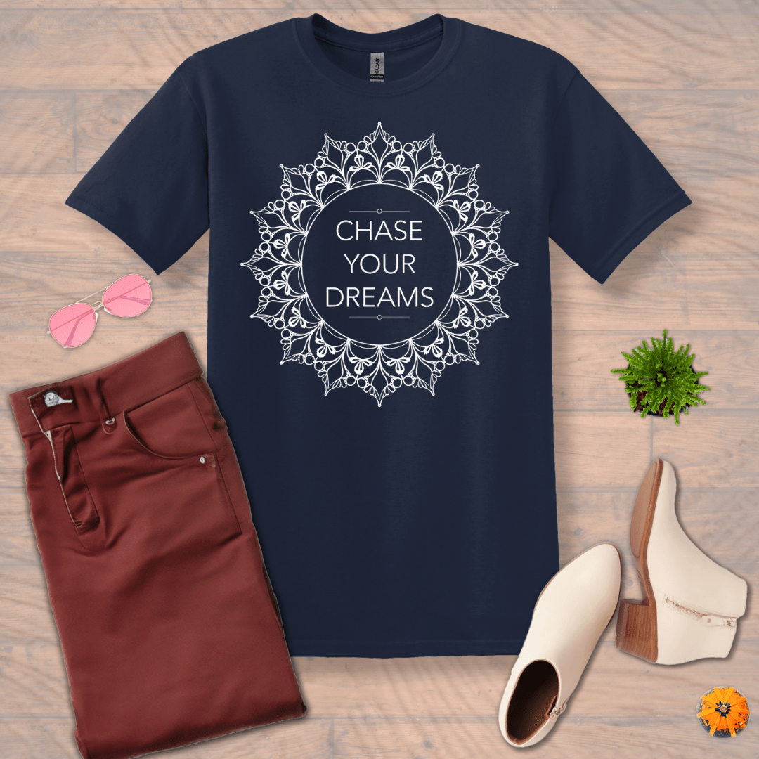 Inspire and Motivate, Uplifting Mandala T-shirt with quote: "Chase Your Dreams!"