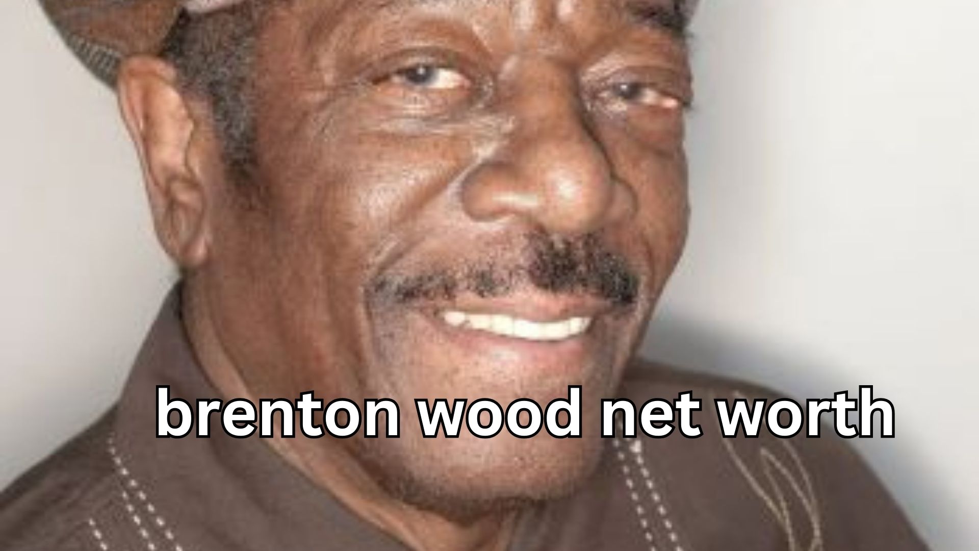 brenton wood net worth: The Surprisingly Positive Financial Legacy of a Soul Music Icon
