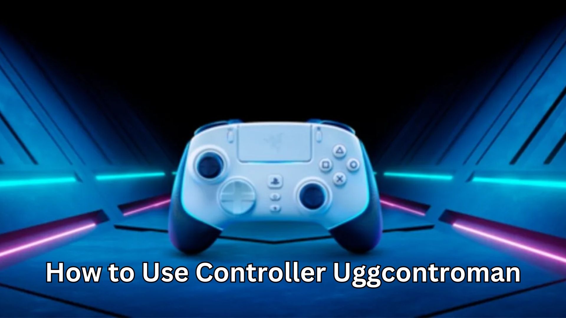 Stop Struggling with Complex Controls: The Ultimate Guide on How to Use Controller Uggcontroman