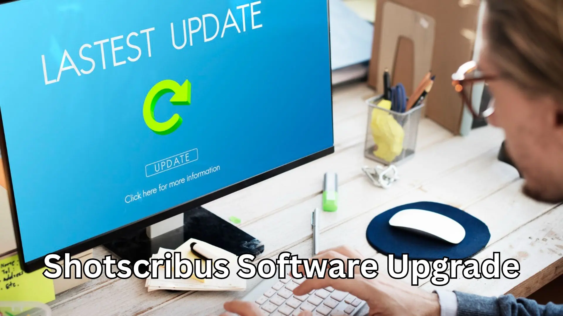 Shotscribus Software Upgrade Shocking Mistakes 2026 That Can Destroy Your Workflow (Fix Them Fast!)